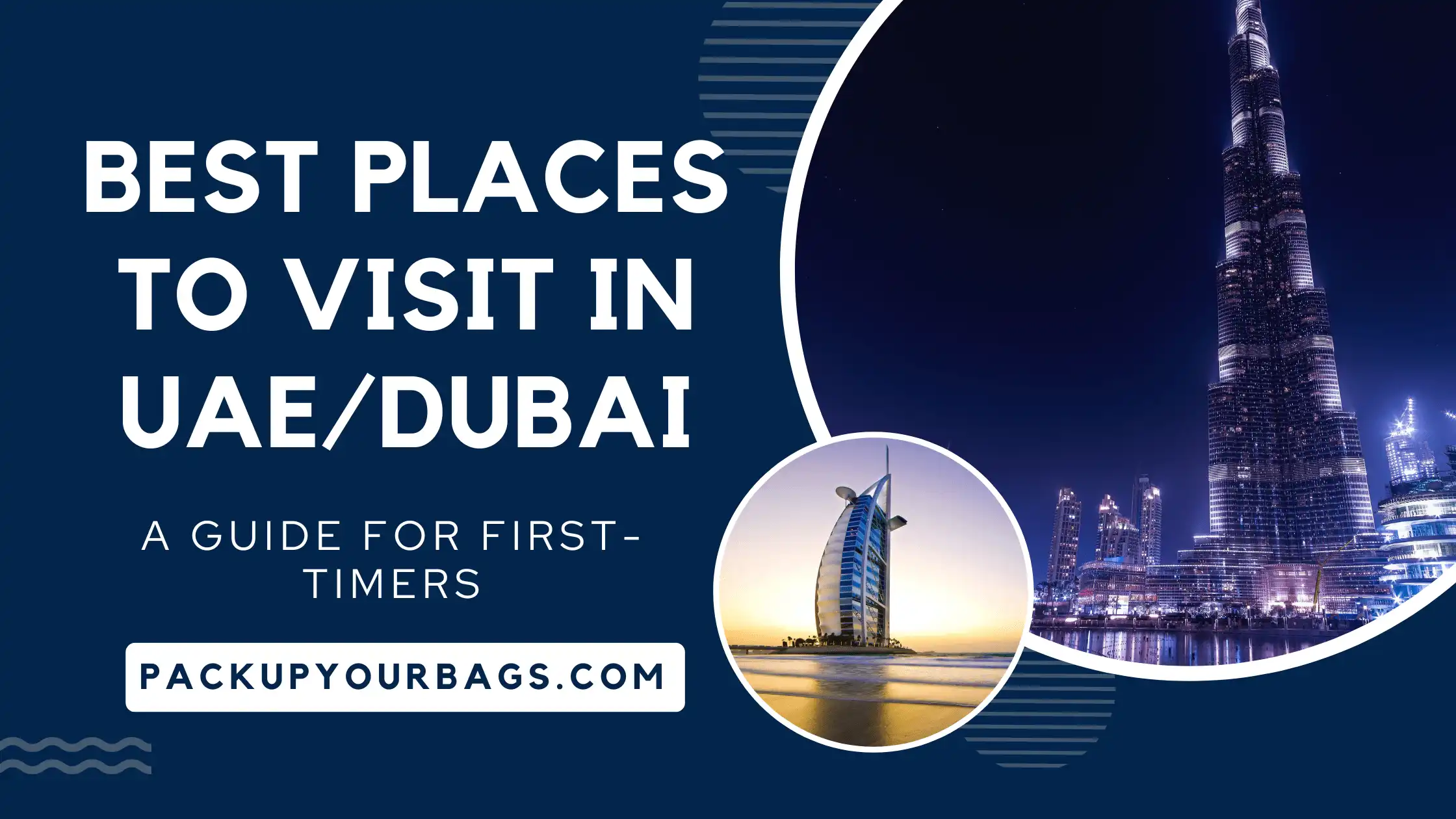 Best Places To Visit In UAE/Dubai