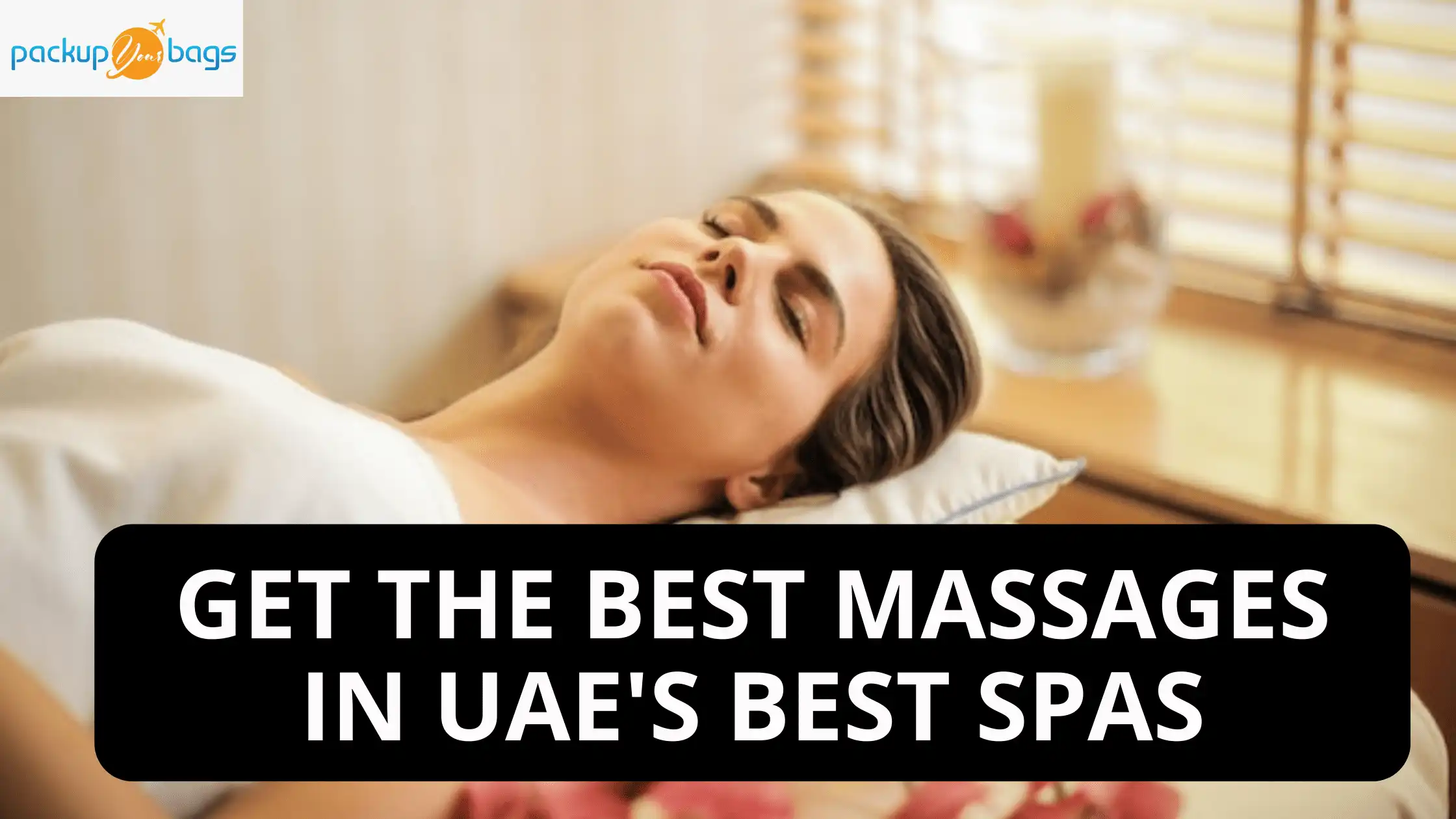 Get the best massages in UAE's best spas