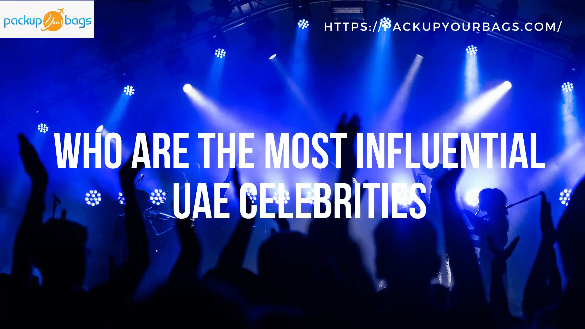 Who Are The Most Influential UAE Celebrities?