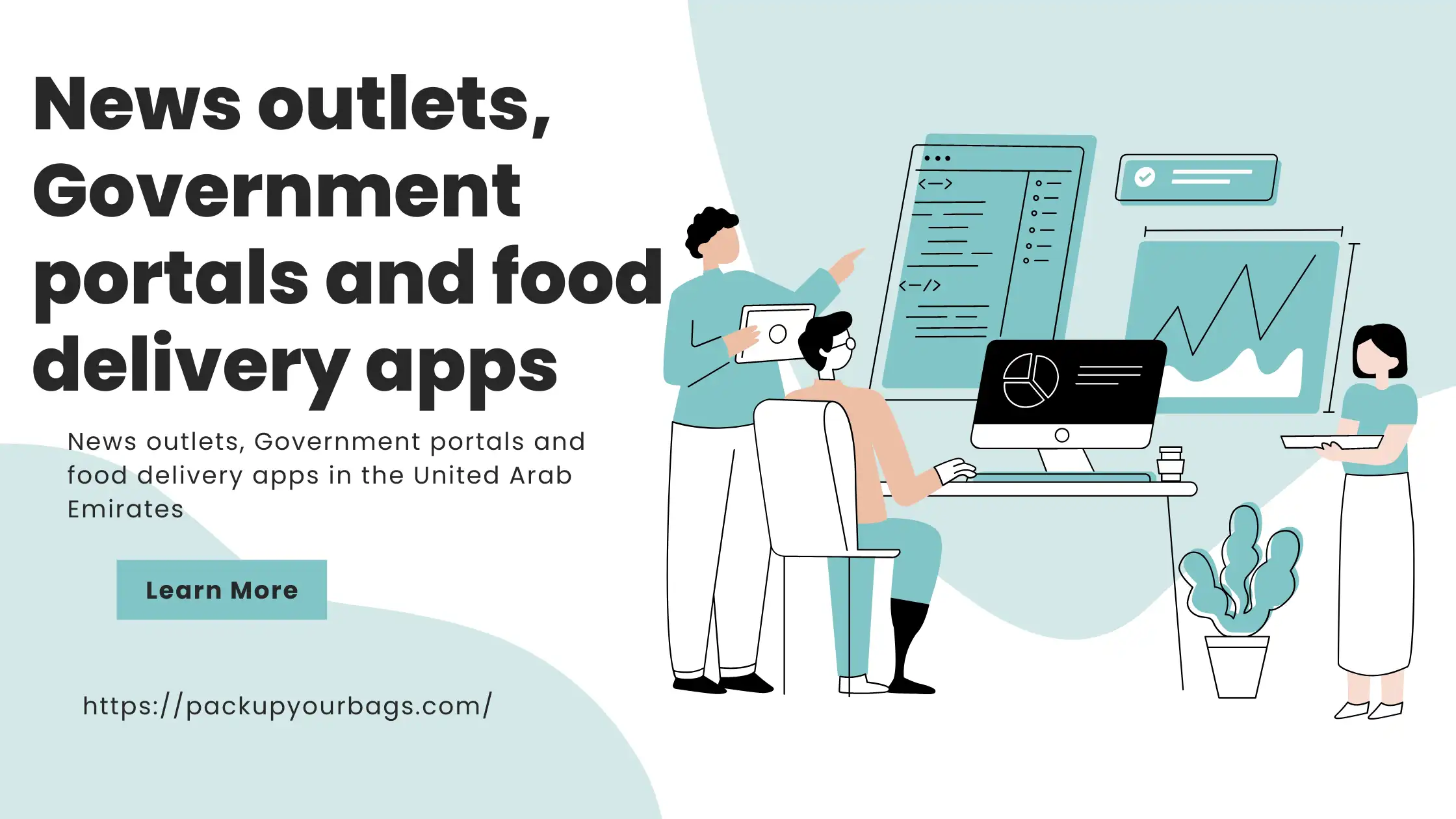 News outlets, Government portals and food delivery apps