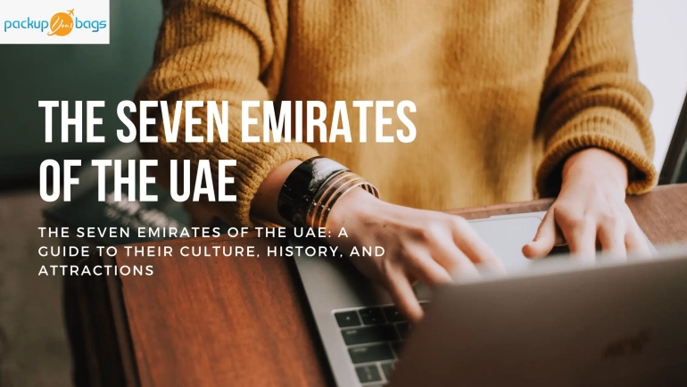 The Seven Emirates Of The UAE