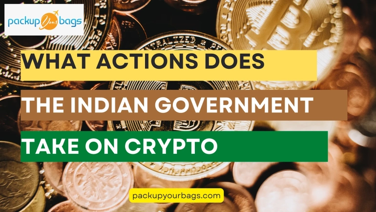What actions does the Indian government take on crypto