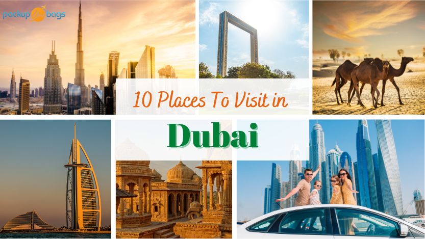 10 Places To Visit in Dubai