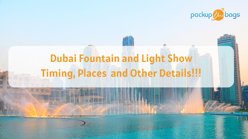 Dubai fountain and Light show- Packupyourbags